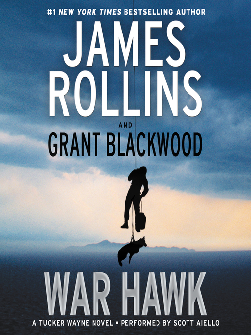 Title details for War Hawk by James Rollins - Available
